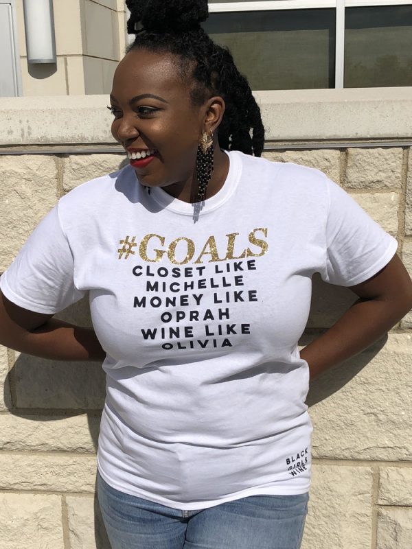 Goals Chic Tee